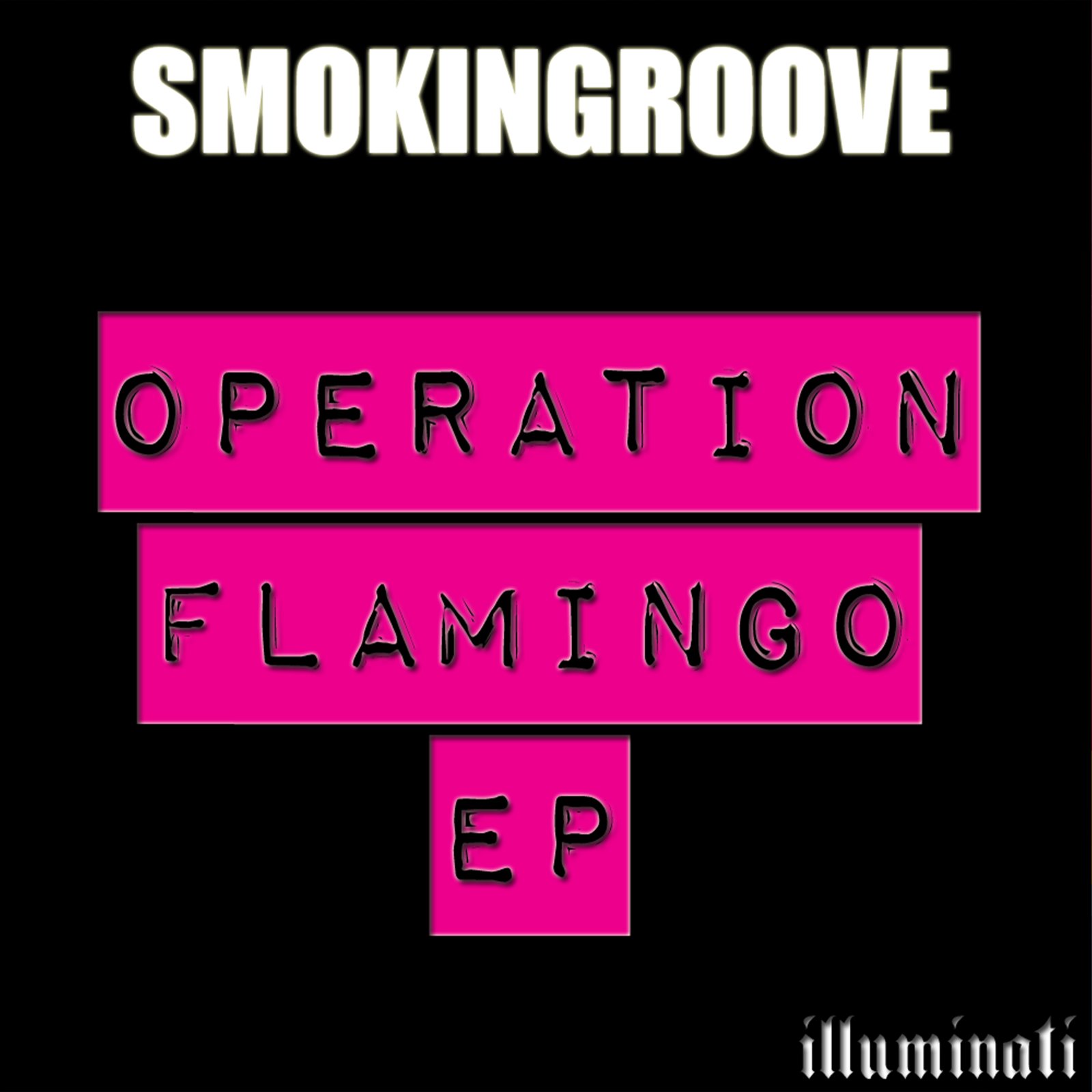 Smokingroove — Operation Flamingo EP cover